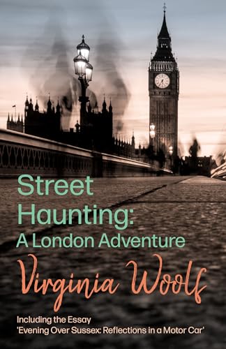 Cover of Street Haunting: A London Adventure