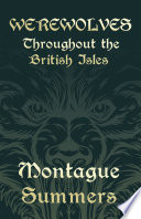 Cover of Werewolves - Throughout the British Isles (Fantasy and Horror Classics)