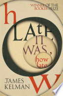 Cover of How Late It Was How Late