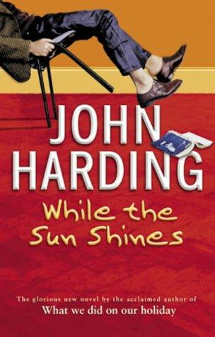 Cover of While the Sun Shines