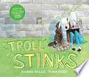 Cover of Troll Stinks!