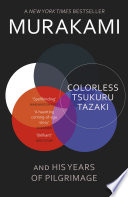 Cover of Colorless Tsukuru Tazaki and His Years of Pilgrimage