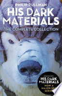 Cover of His Dark Materials: The Complete Collection