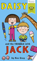 Cover of Daisy and the Trouble With Jack