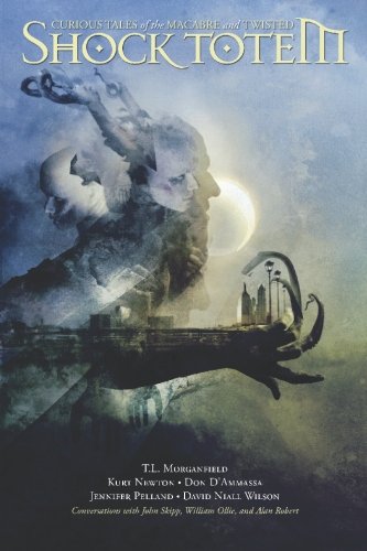 Cover of Shock Totem 1: Curious Tales of the Macabre and Twisted