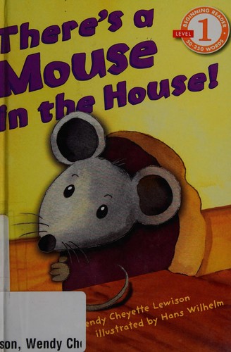 Cover of There's a Mouse in the House!