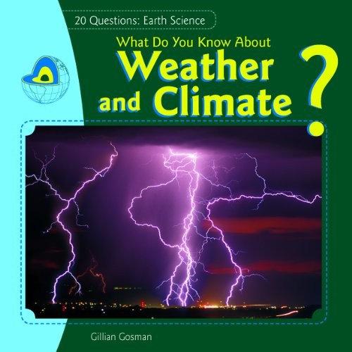 Cover of What Do You Know about Weather and Climate?