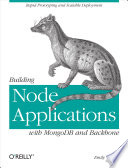 Cover of Building Node Applications with MongoDB and Backbone