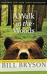 Cover of A Walk in the Woods: Rediscovering America on the Appalachian Trail