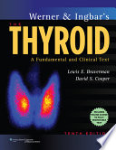 Cover of Werner & Ingbar's The Thyroid