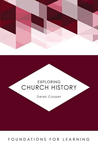 Cover of Exploring Church History (Foundations for Learning)