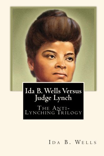 Cover of Ida B. Wells Versus Judge Lynch