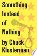 Cover of Something Instead of Nothing