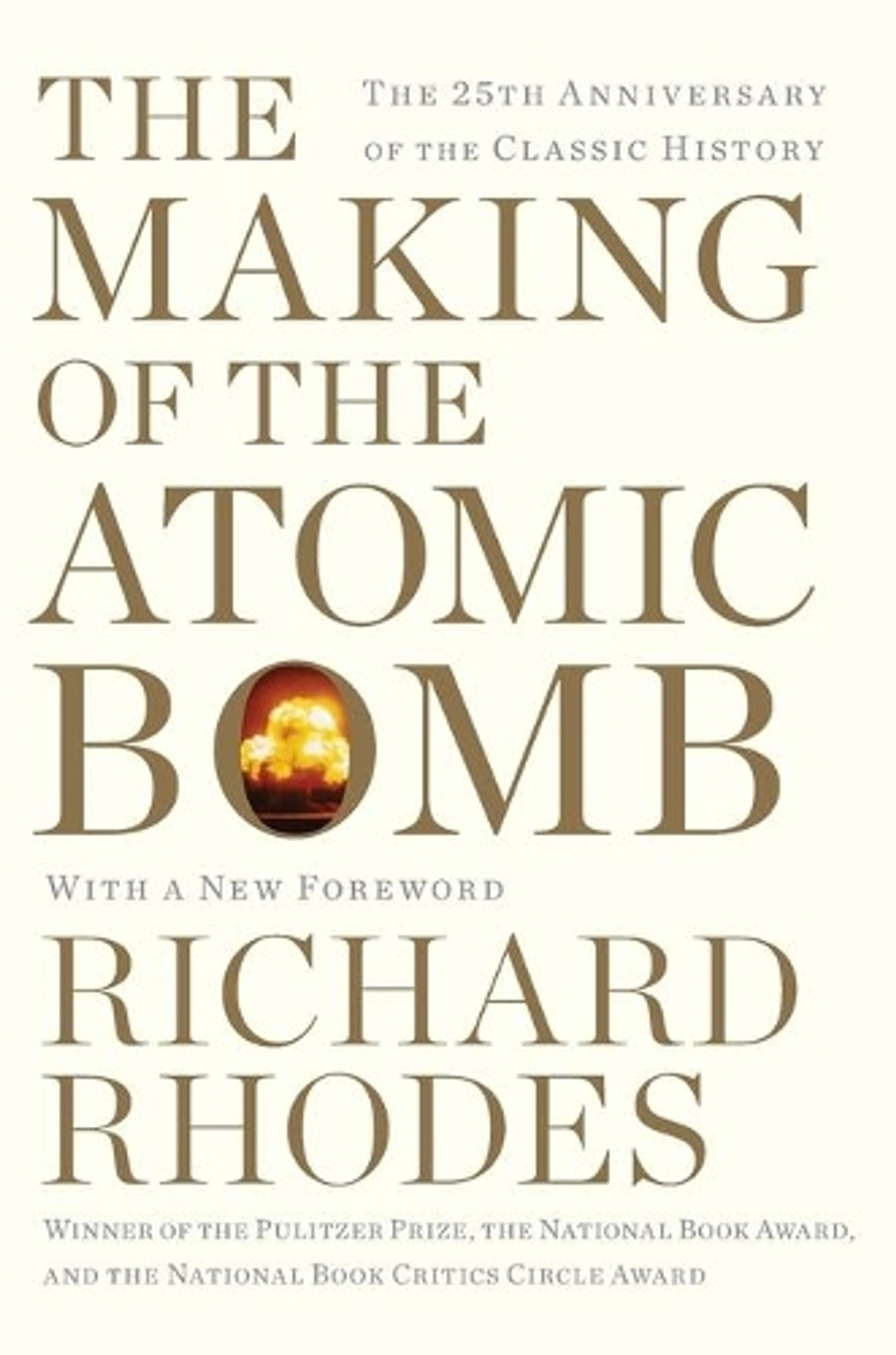 Cover of The Making of the Atomic Bomb