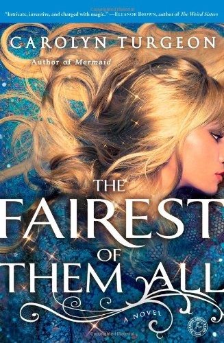 Cover of The Fairest of Them All: A Novel