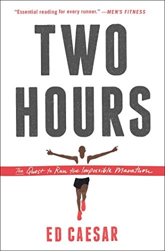 Cover of Two Hours: The Quest to Run the Impossible Marathon