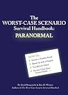 Cover of The Worst-Case Scenario Survival Handbook: Paranormal