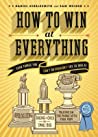Cover of How to Win at Everything