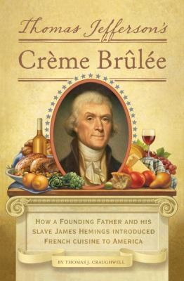 Cover of Thomas Jefferson's Crème Brûlée