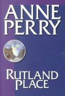Cover of Rutland Place (Charlotte & Thomas Pitt Novels (Audio))