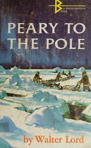 Cover of Peary to the pole