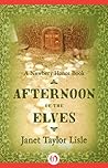 Cover of Afternoon of the Elves