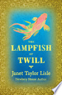 Cover of The Lampfish of Twill