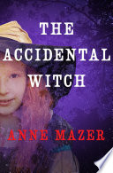 Cover of The Accidental Witch