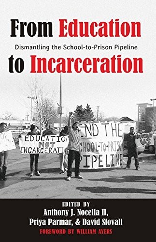 Cover of From Education to Incarceration