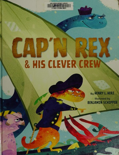 Cover of Cap'n Rex & his clever crew