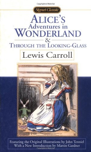 Cover of Alice's Adventures in Wonderland / Through the Looking-Glass