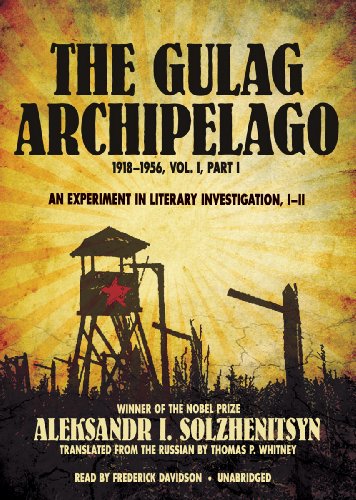 Cover of The Gulag Archipelago, 1918-1956, Vol. 1: An Experiment in Literary Investigation, I-II