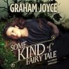 Cover of Some Kind of Fairy Tale