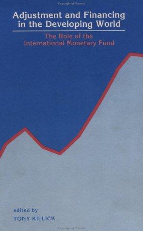 Cover of Adjustment and financing in the developing world