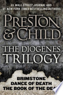 Cover of The Diogenes Trilogy: Brimstone, Dance of Death, and The Book of the Dead