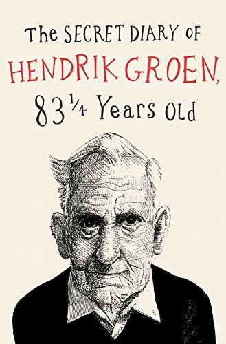Cover of The Secret Diary of Hendrik Groen, 83¼ Years Old