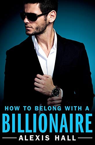 Cover of How to Belong with a Billionaire