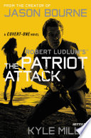 Cover of Robert Ludlum's The Patriot Attack