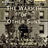 Cover of The Warmth of Other Suns: The Epic Story of America's Great Migration