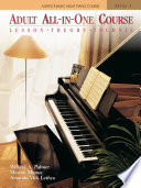 Cover of Alfred's Basic Adult All-in-One Course, Book 1: Learn How to Play Piano with Lesson, Theory and Technic: Lesson * Theory * Technic, Comb Bound Book