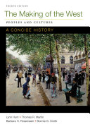 Cover of The Making of the West: A Concise History, Combined Volume