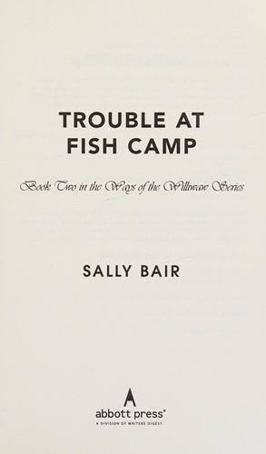 Cover of Trouble at fish camp