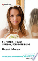 Cover of St. Piran's: Italian Surgeon, Forbidden Bride
