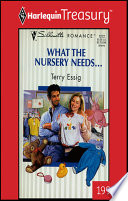 Cover of What the Nursery Needs . . .