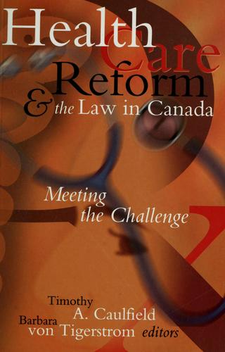 Cover of Health care reform & the law in Canada