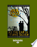 Cover of As the Earth Turns Silver