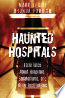 Cover of Haunted Hospitals