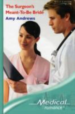 Cover of The Surgeon's Meant-To-Be Bride