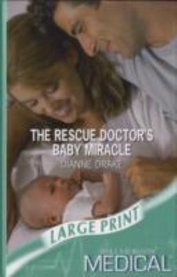 Cover of The Rescue Doctor's Baby Miracle