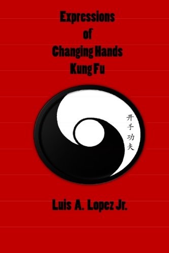 Cover of Expressions of Changing Hands Kung Fu